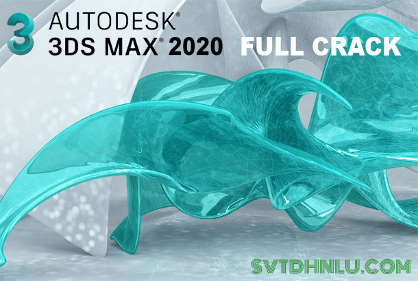 Download AutoDesk 3ds Max 2020 Full Crack